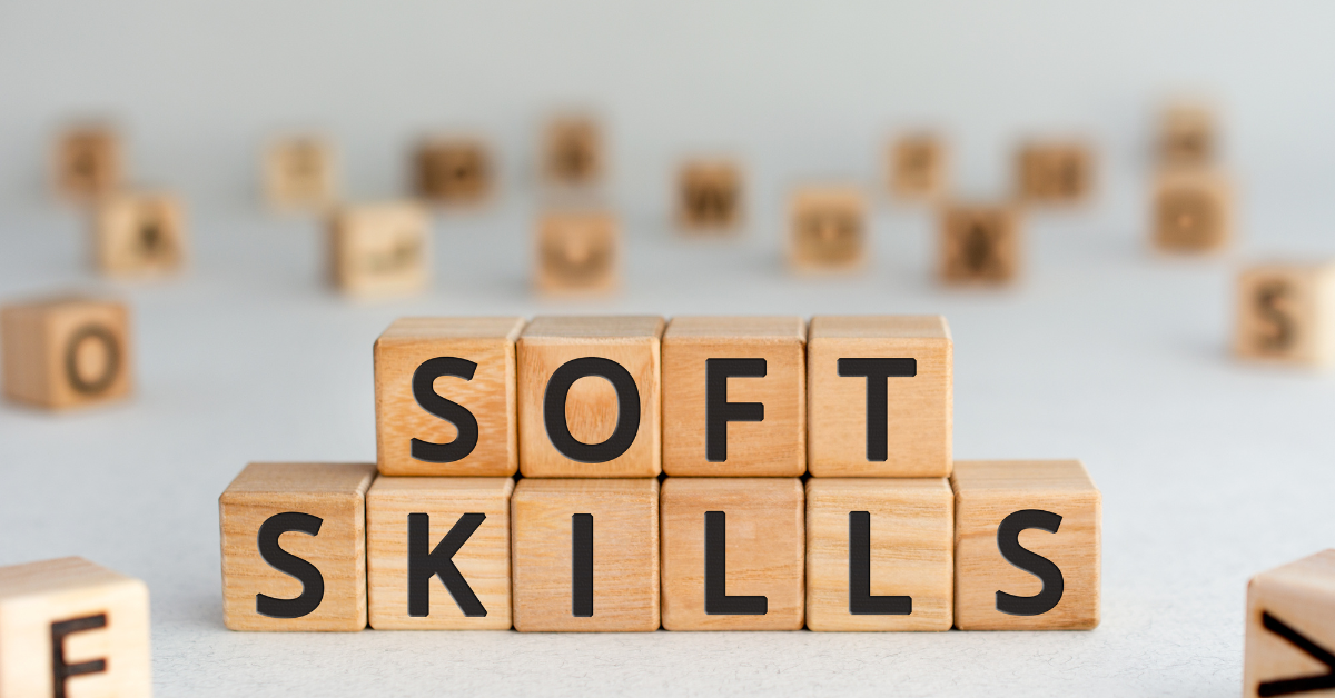 soft skills in today’s workplace